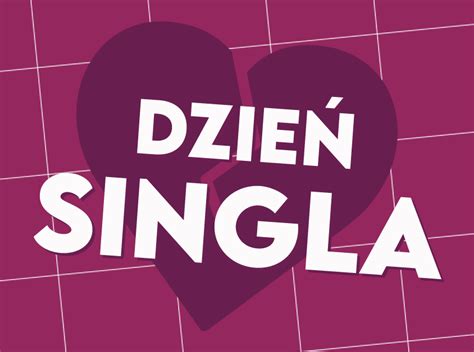 dzień singla|Dzień Singla